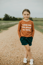 "These Are The Good Ol' Days" Long Sleeve Tee // Rust