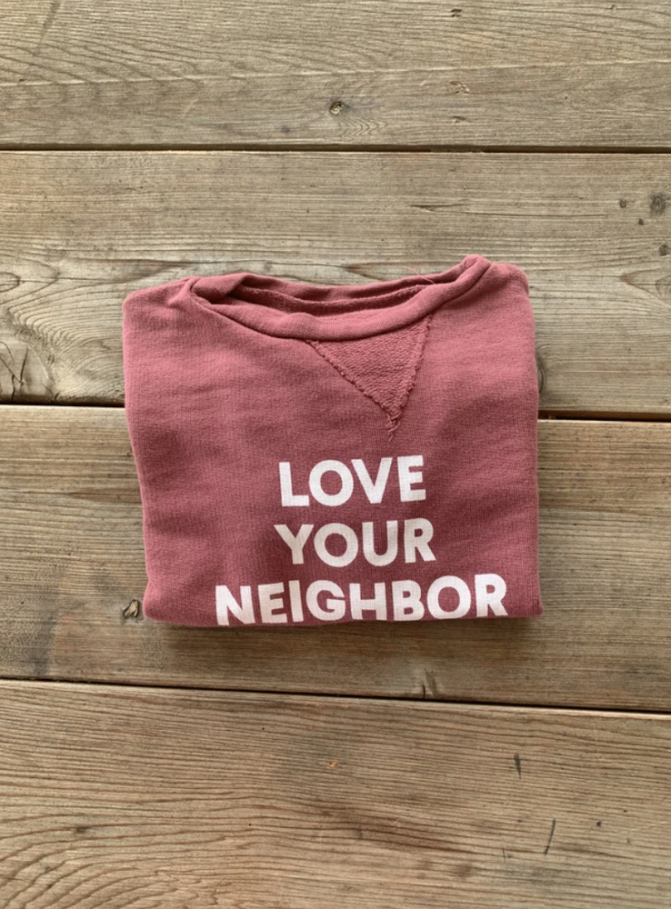 "Love Your Neighbor" Sweatshirt // Rust